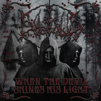 When The Devil Shines His Light by Ace Shadows