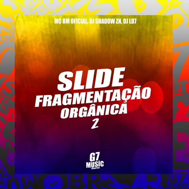 Slide Fragmentação Orgânica 2