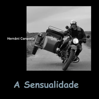 A Sensualidade by Hernâni Carqueja