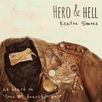 Hero & Hell by Keaton Simons