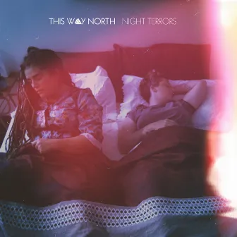 Night Terrors by This Way North