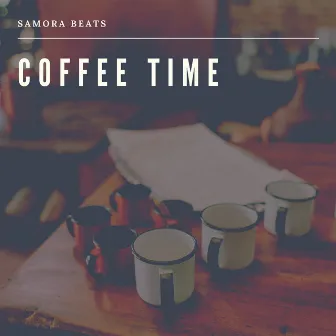 Coffee Time by Samora Beats