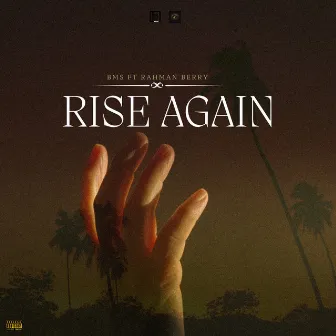 Raise Again by BMS