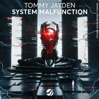 System Malfunction by Tommy Jayden