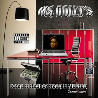 Ms Dolly's Keep It Real or Keep It Moving, Vol. 1 by Vauxeo