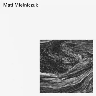 Mati Mielniczuk by Mati Mielniczuk