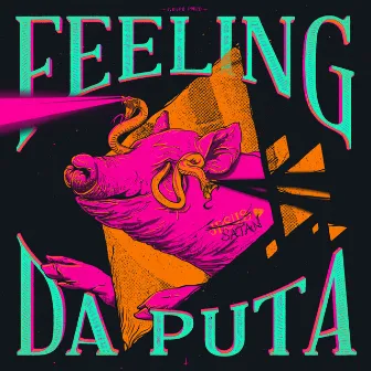 Feeling da Puta by 