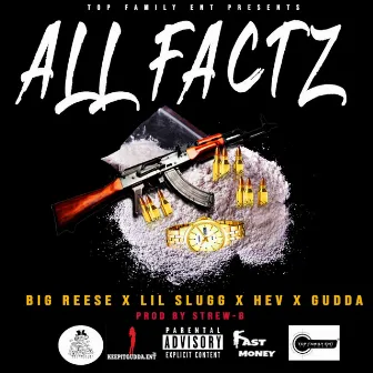 All Factz by Big Reese