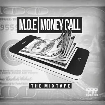 Money Call by M.O.E.