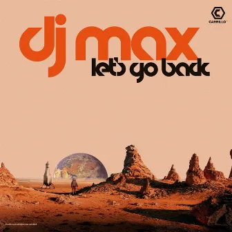 Let's Go Back by DJ MAX