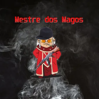 Mestre Dos Magos by Gangbang