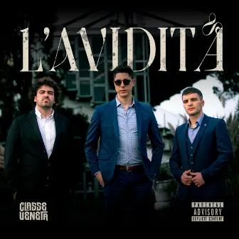 L'Avidità by Classe Veneta