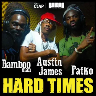 Hard Times (EP) by Patko