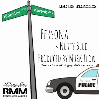 Persona (feat. Nutty Blue) by R.E.D. The Pyromaniiac