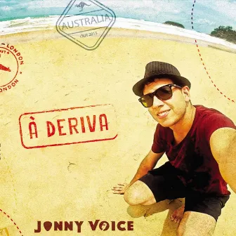 À Deriva by Jonny Voice