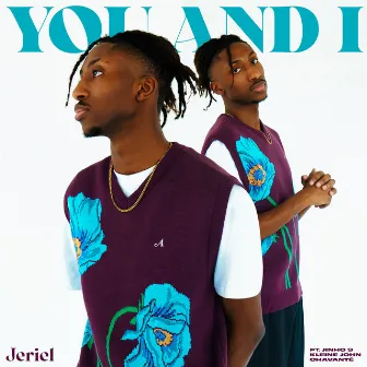 You and I by Jeriel