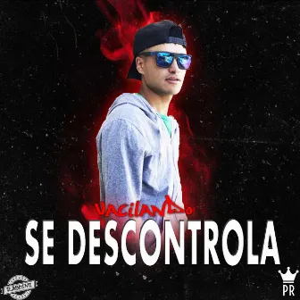 Se Descontrola by Vacilando Cumbia