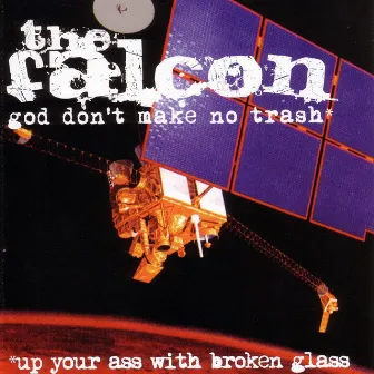 God Don't Make No Trash* by The Falcon