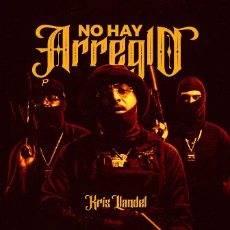 No Hay Arreglo by Kris Llandel