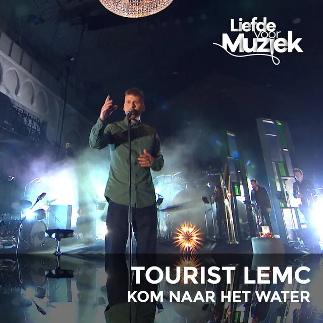 Kom Naar Het Water - Uit Liefde Voor Muziek