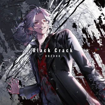 Black Crack by 葛葉