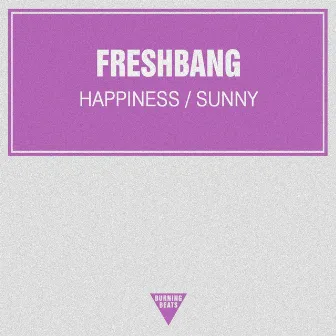 Happiness / Sunny by Freshbang