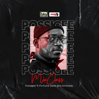 Mix Class by Possigee