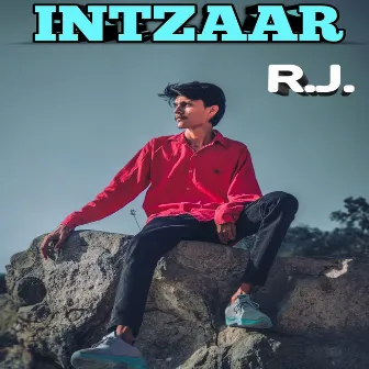 INTEZAAR by R.J.