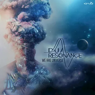 We Are Universe by Dual Resonance