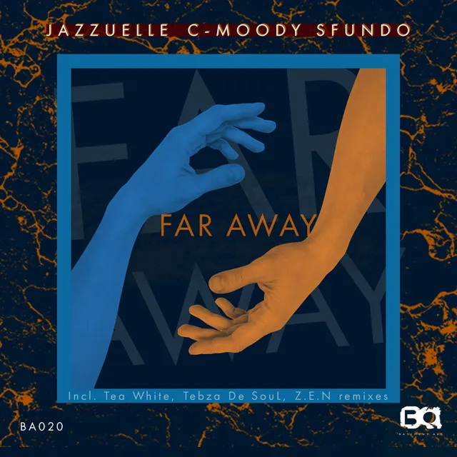 Far Away - Tebza De SouL Remix