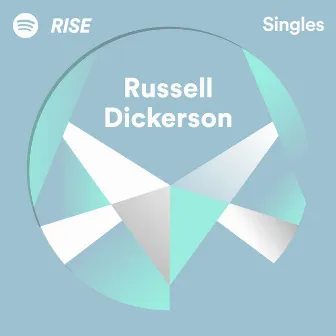 Spotify Singles by Russell Dickerson