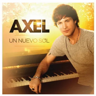 Un Nuevo Sol (Versión Standard) by Axel