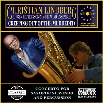 Creeping Out of the Muddeded by Nordic Wind Ensemble