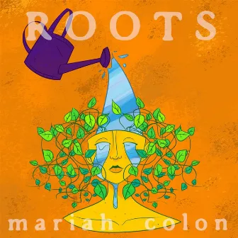 Roots by Mariah Colon