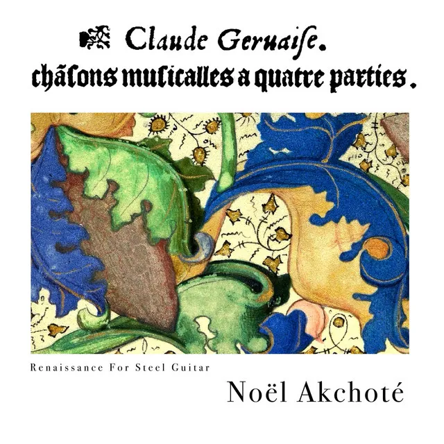 Gervaise - Chansons Musicales à 4 Parties (1549, Renaissance for Steel Guitar)