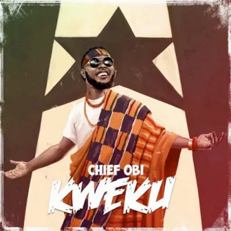 Kweku by Chief Obi