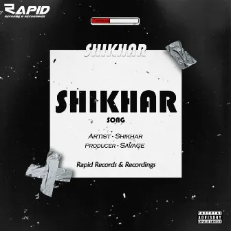 Shikhar Song by Shikhar