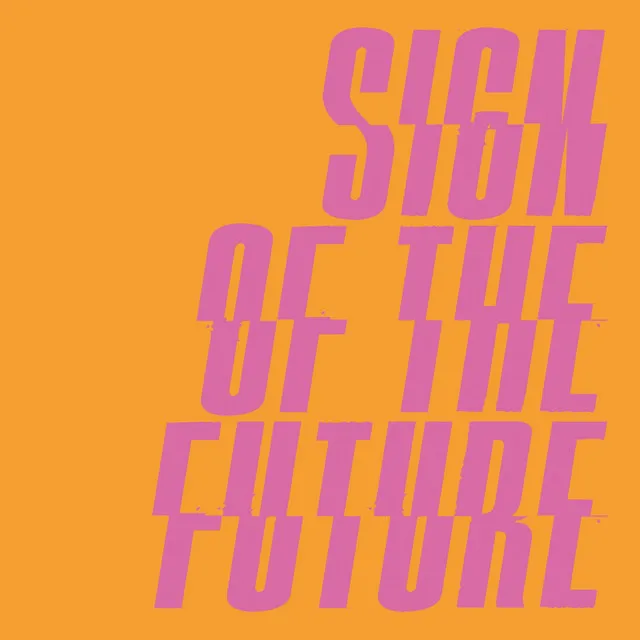 Sign of the Future