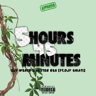 5 hours 45 minutes by Dj smati