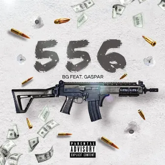 556 by BGBeatMaker