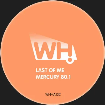 Mercury 80.1 by Last Of Me