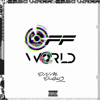 Off World by DNM