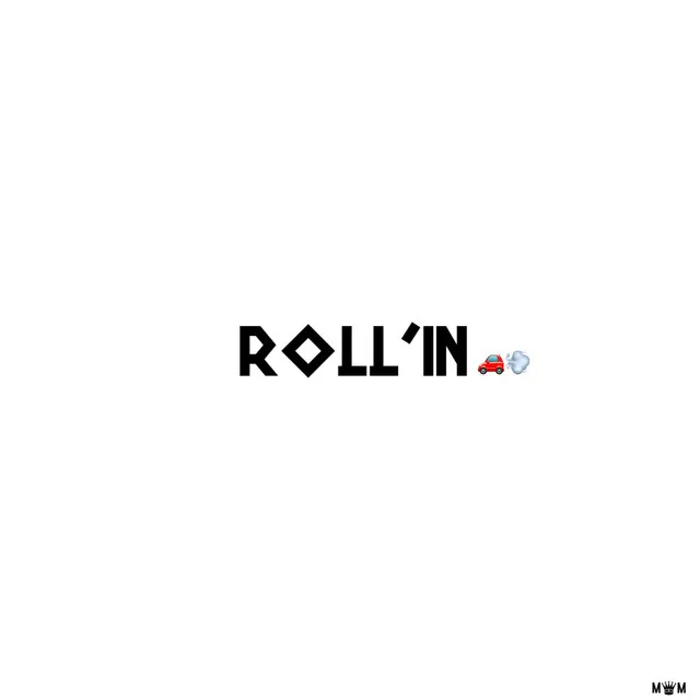 Roll'in