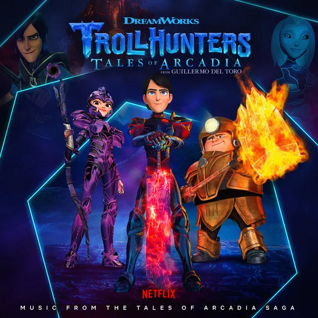 Trollhunters: Music From The Tales of Arcadia Saga