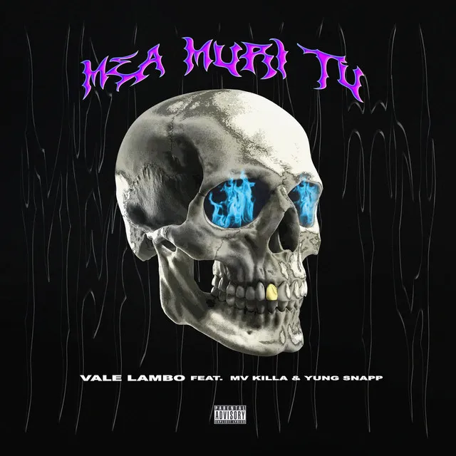 Mea Muri Tu (feat. MV Killa & Yung Snapp)