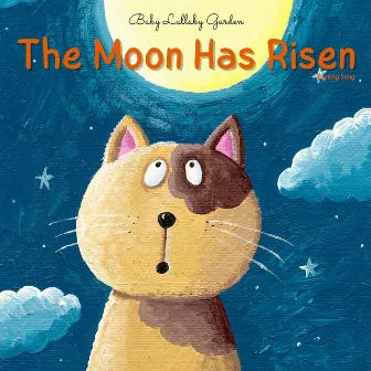 The Moon Has Risen (Evening Song) by Baby Lullaby Garden