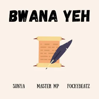 Bwana Yeh by SUNYA