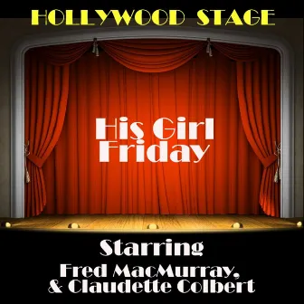 His Girl Friday by Fred MacMurray