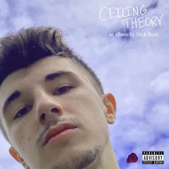 CEILING THEORY by Nick Rose