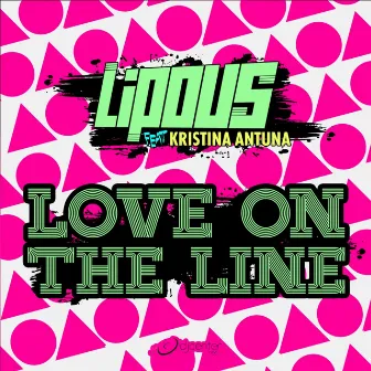 Love on the Line (feat. Kristina Antuna) by Unknown Artist